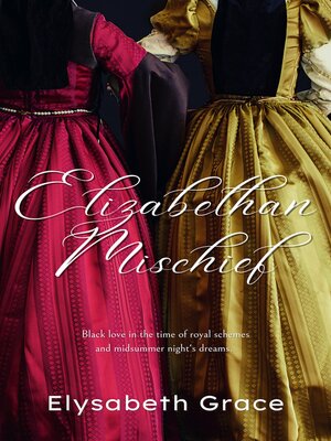 cover image of Elizabethan Mischief